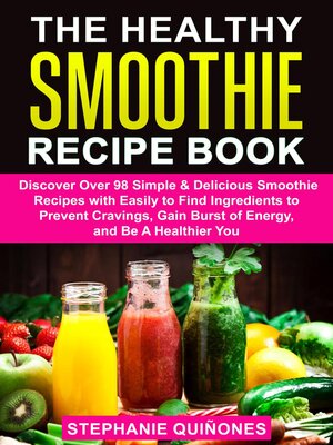 cover image of The Healthy Smoothie Recipe Book